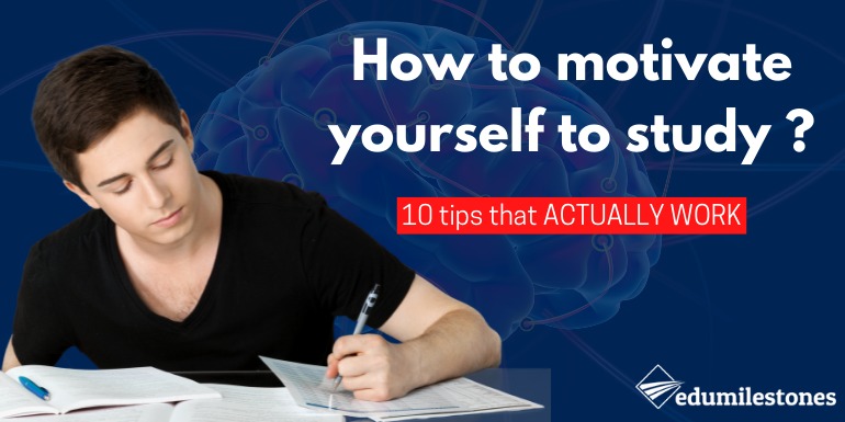 how to motivate yourself to study